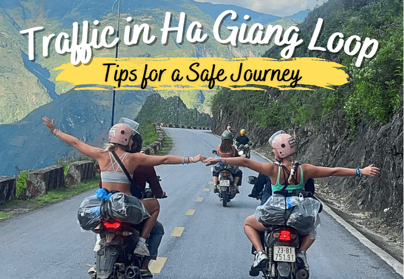 5 Easy Steps for Ha Giang Loop Safety Travel